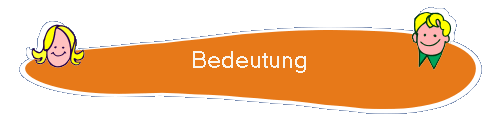 Bedeutung