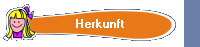 Herkunft